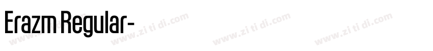 Erazm Regular字体转换 Erazm Regular字体转换
